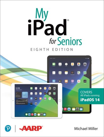 My iPad for Seniors 8E